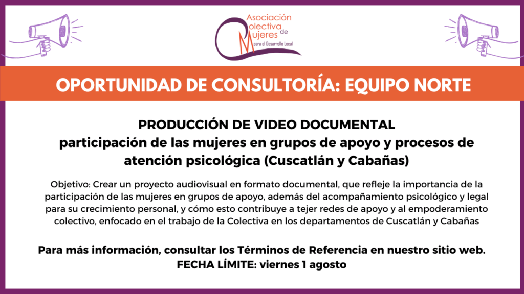 Oportunidad de consultoría: proyecto audiovisual en Cuscatlán y Cabañas