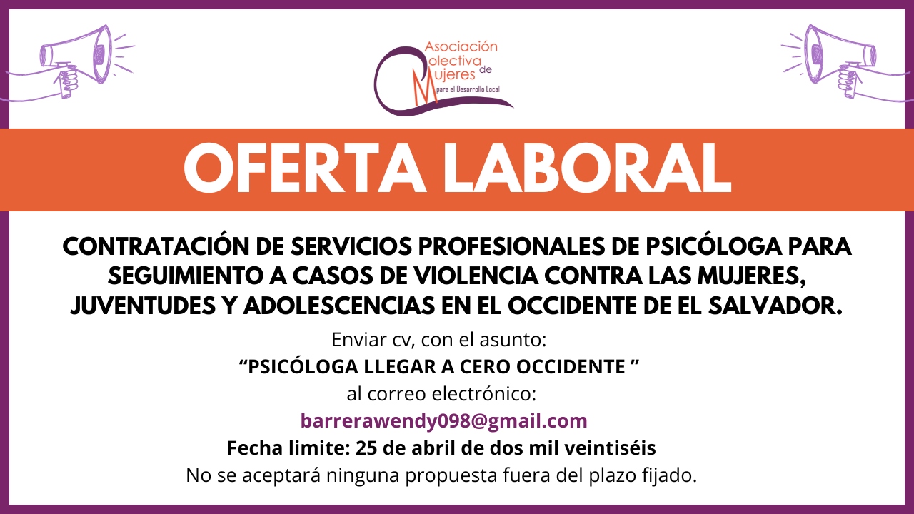 TÉRMINOS DE REFERENCIA DE CONTRATACIÓN DE PSICÓLOGA PARA SEGUIMIENTO A CASOS DE VIOLENCIA CONTRA LAS MUJERES, JUVENTUDES Y ADOLESCENCIAS